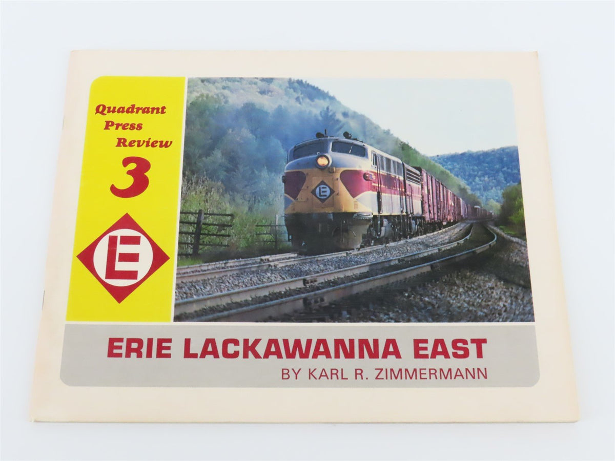 Quadrant Press Review 3: Erie Lackawanna East by Karl R. Zimmermann ©1975 SC Bk