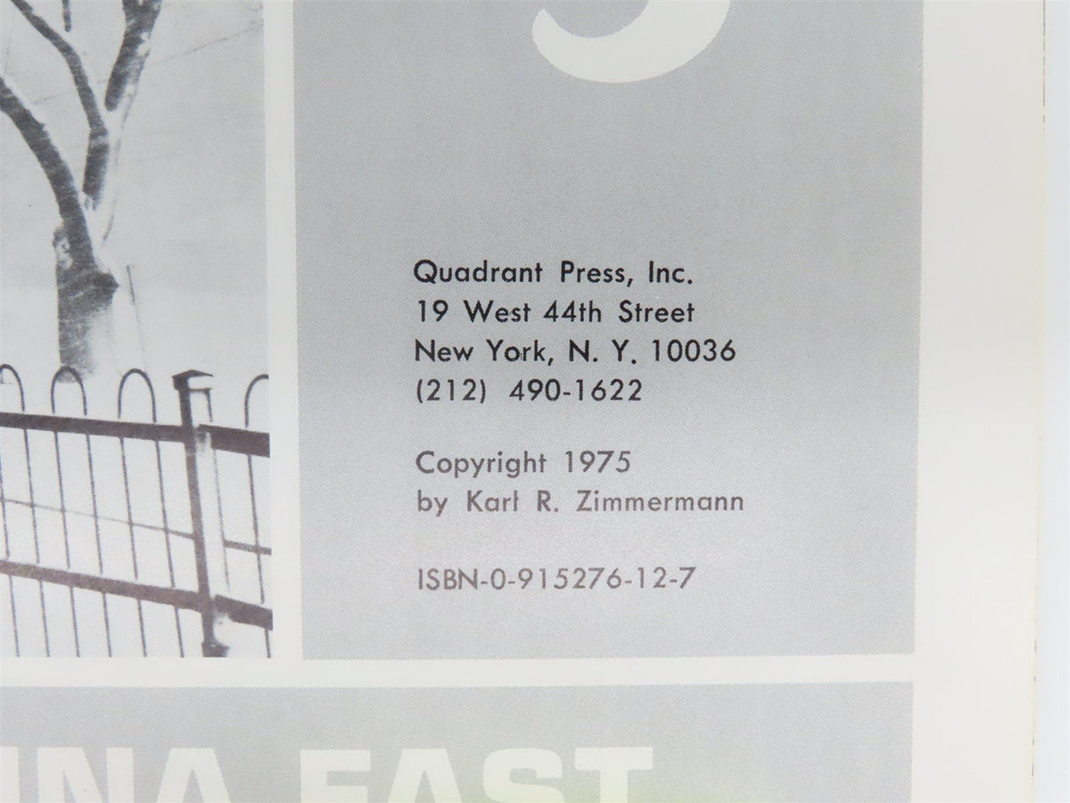 Quadrant Press Review 3: Erie Lackawanna East by Karl R. Zimmermann ©1975 SC Bk