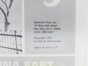 Quadrant Press Review 3: Erie Lackawanna East by Karl R. Zimmermann ©1975 SC Bk