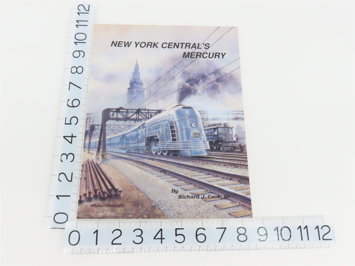 New York Central&#39;s Mercury by Richard J. Cook, Sr ©1991 SC Book