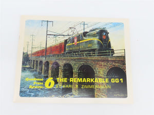 Quadrant Press Review 6: The Remarkable GG1 by Karl R. Zimmermann ©1977 SC Bk