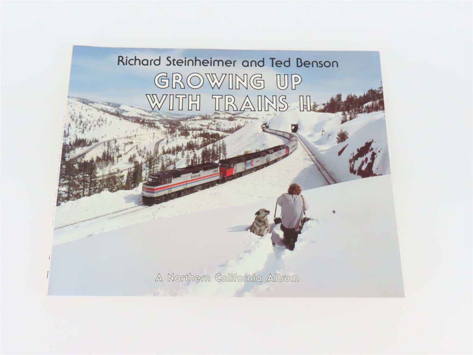 Growing Up With Trains II by Richard Steinheimer & Ted Benson ©1983 SC Book