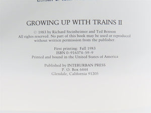 Growing Up With Trains II by Richard Steinheimer & Ted Benson ©1983 SC Book