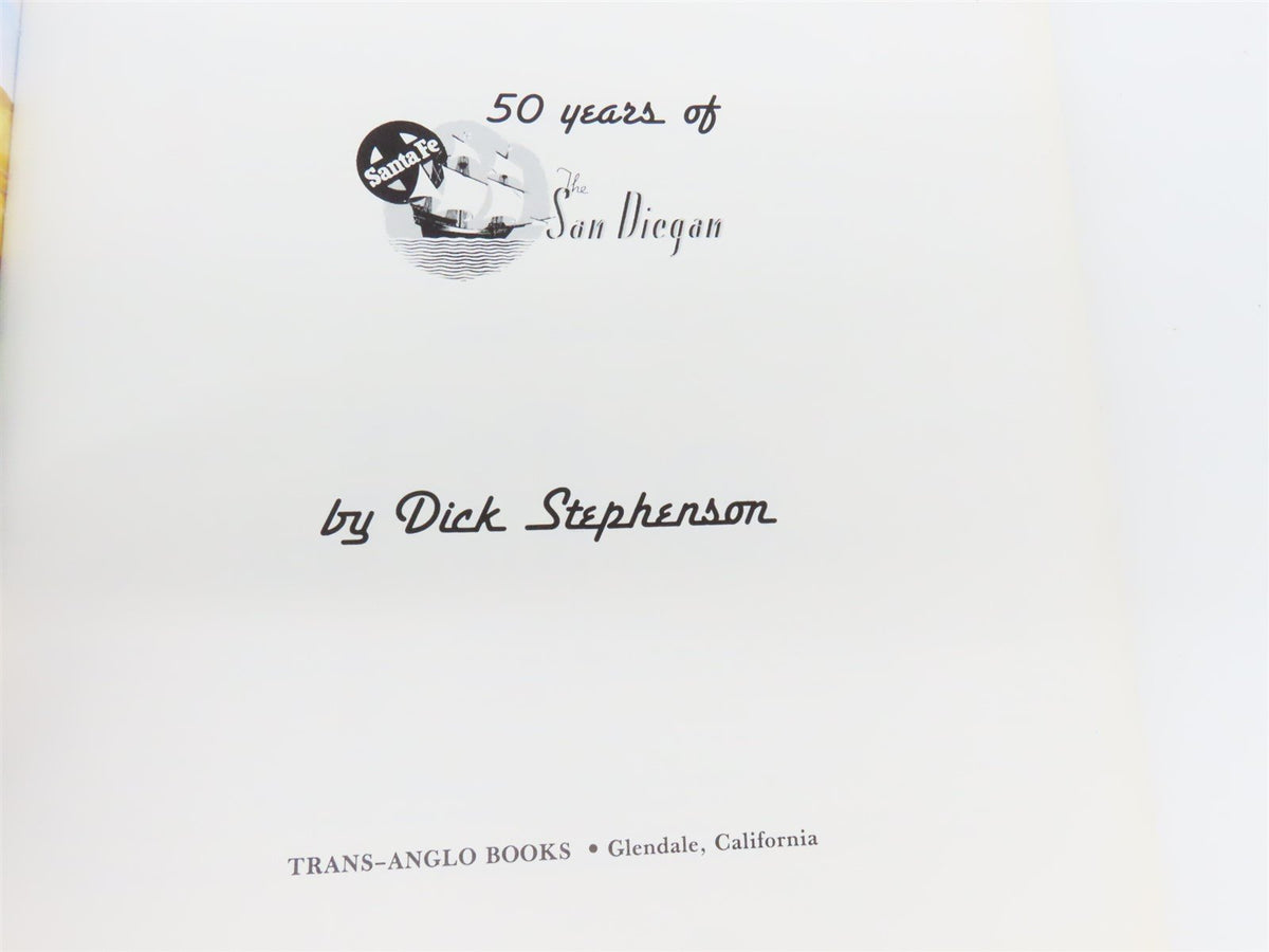 The Surfliners: 50 Years of San Diegan by Dick Stephenson ©1988 SC Book