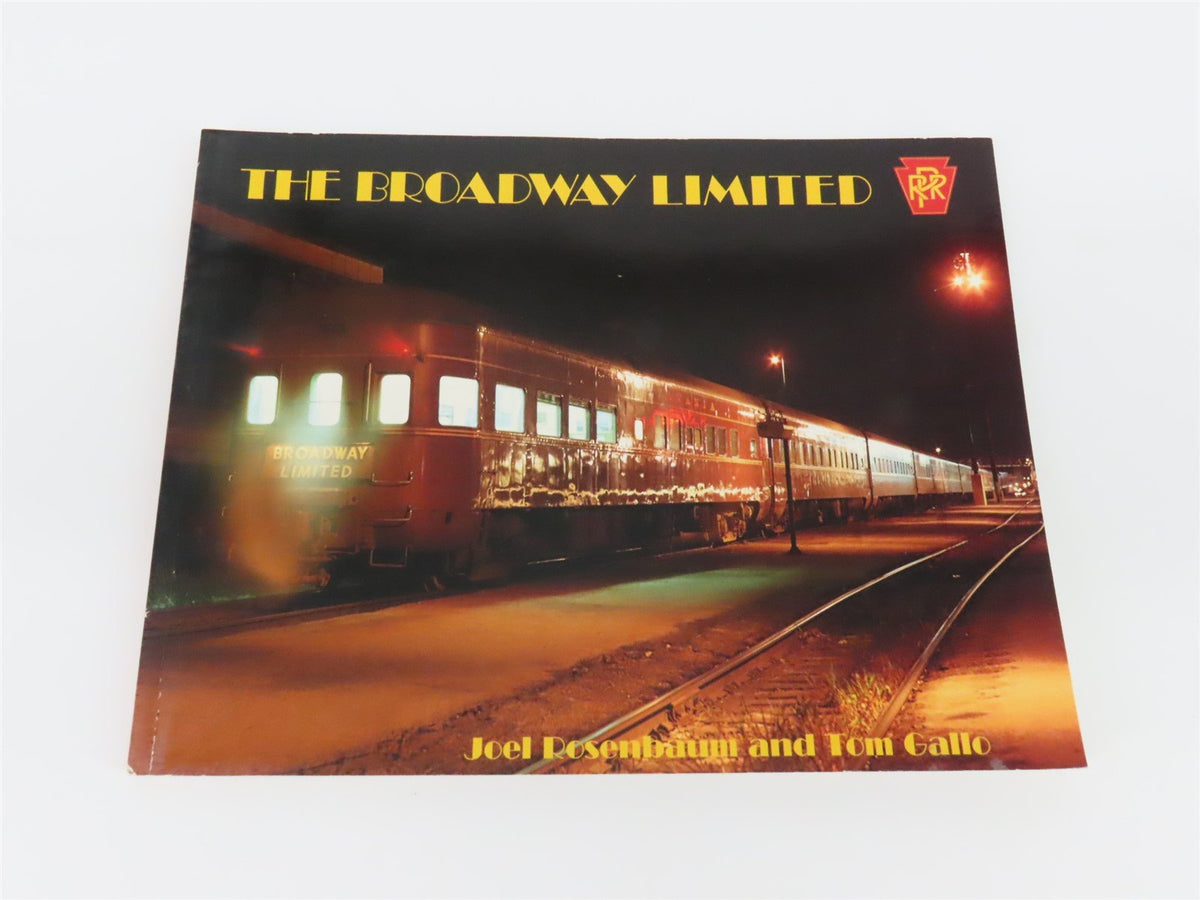 The Broadway Limited by Joel Rosenbaum &amp; Tom Gallo ©1988 SC Book