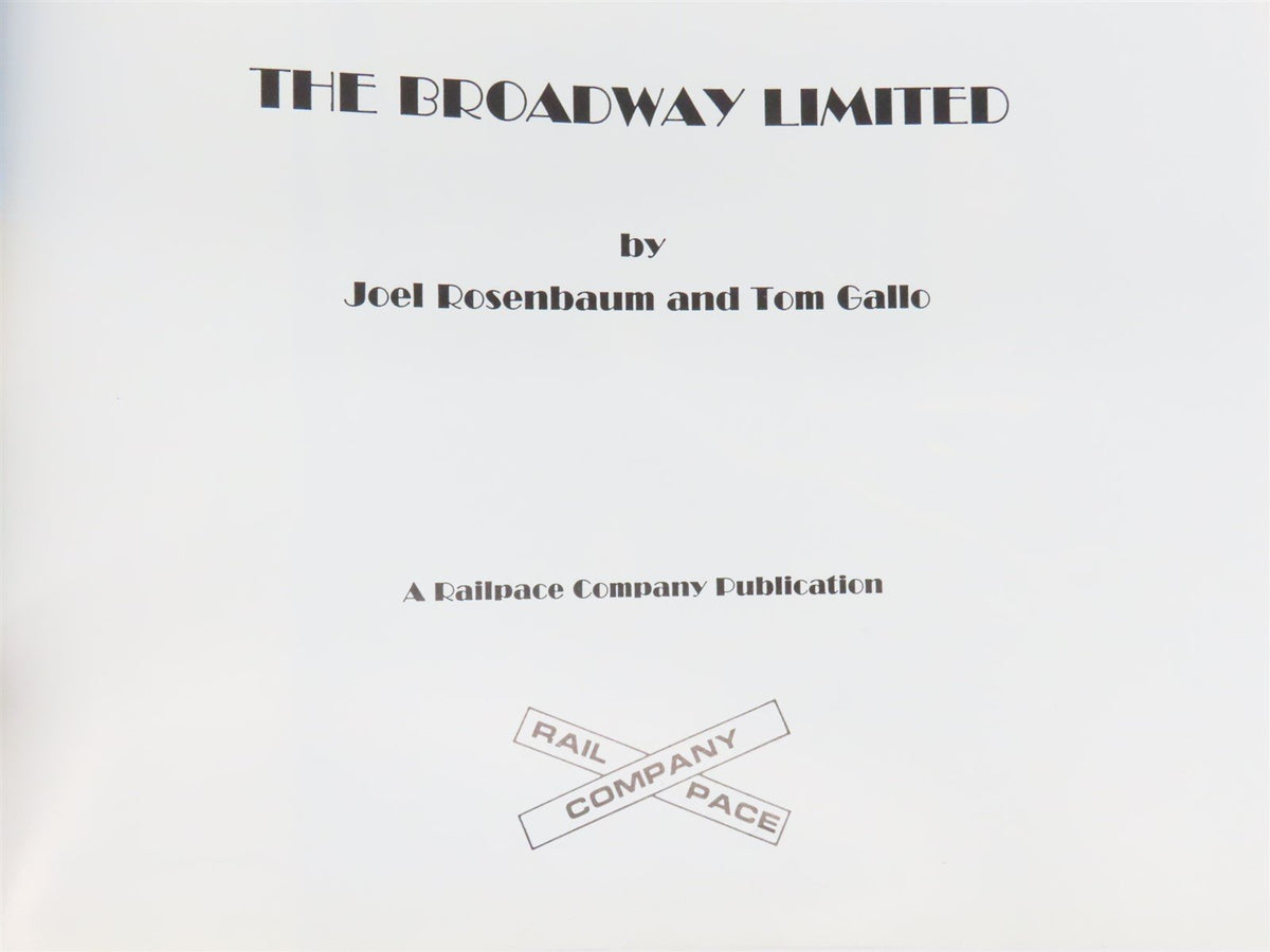 The Broadway Limited by Joel Rosenbaum &amp; Tom Gallo ©1988 SC Book