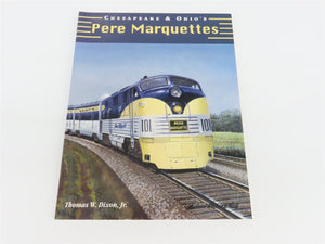 Chesapeake & Ohio's Pere Marquettes by Thomas W. Dixon, Jr ©2004 SC Book