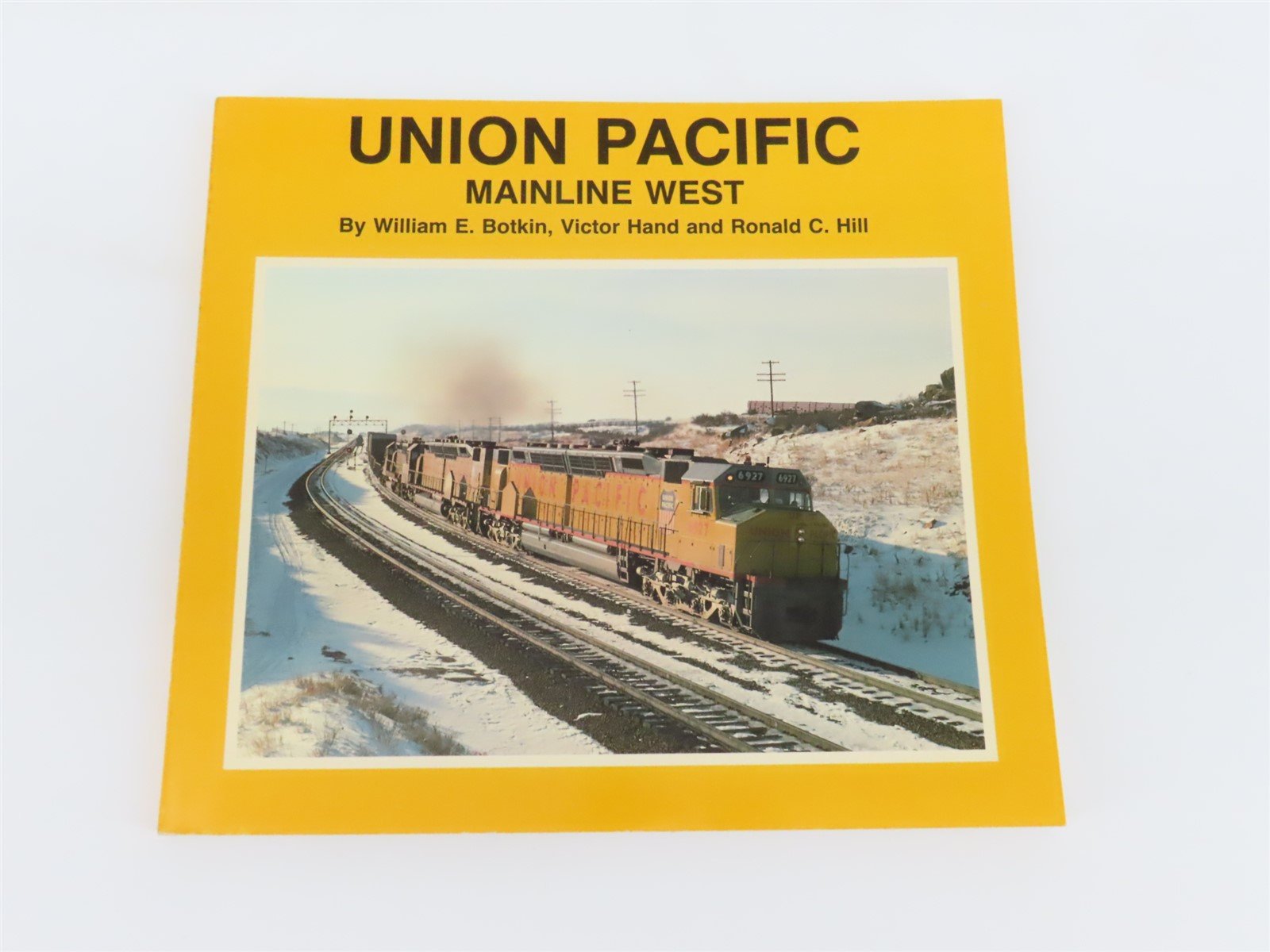 Union Pacific Mainline West by Botkin, Hand, & Hill ©1986 SC Book