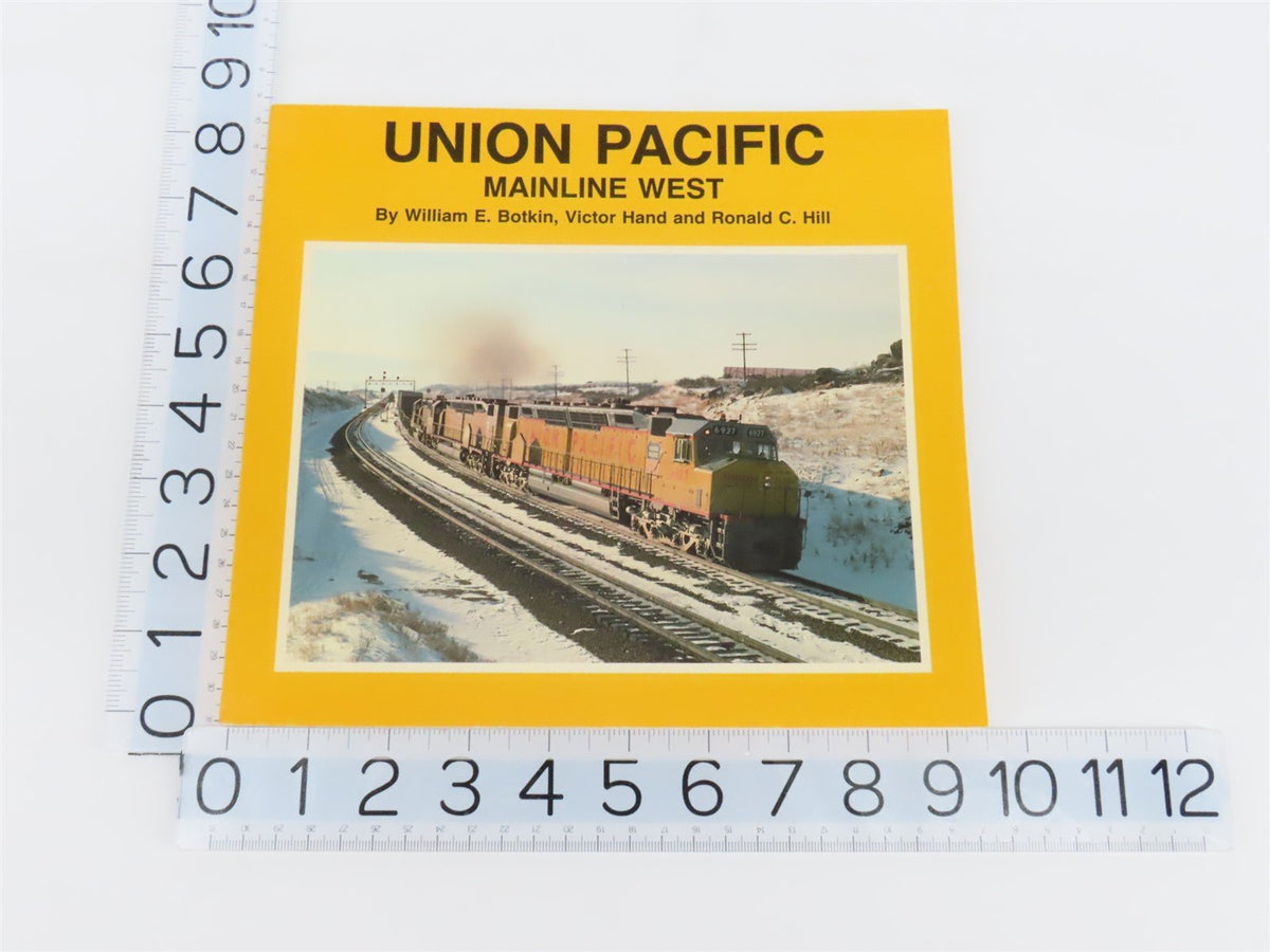 Union Pacific Mainline West by Botkin, Hand, &amp; Hill ©1986 SC Book