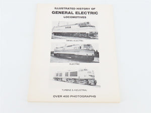 Illustrated History of General Electric Locomotives O. M. Kerr ©1979 SC Book