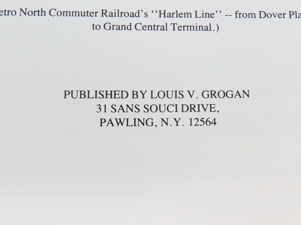 The Coming Of The New York &amp; Harlem Railroad Louis V Grogan ©1989 SC - Signed