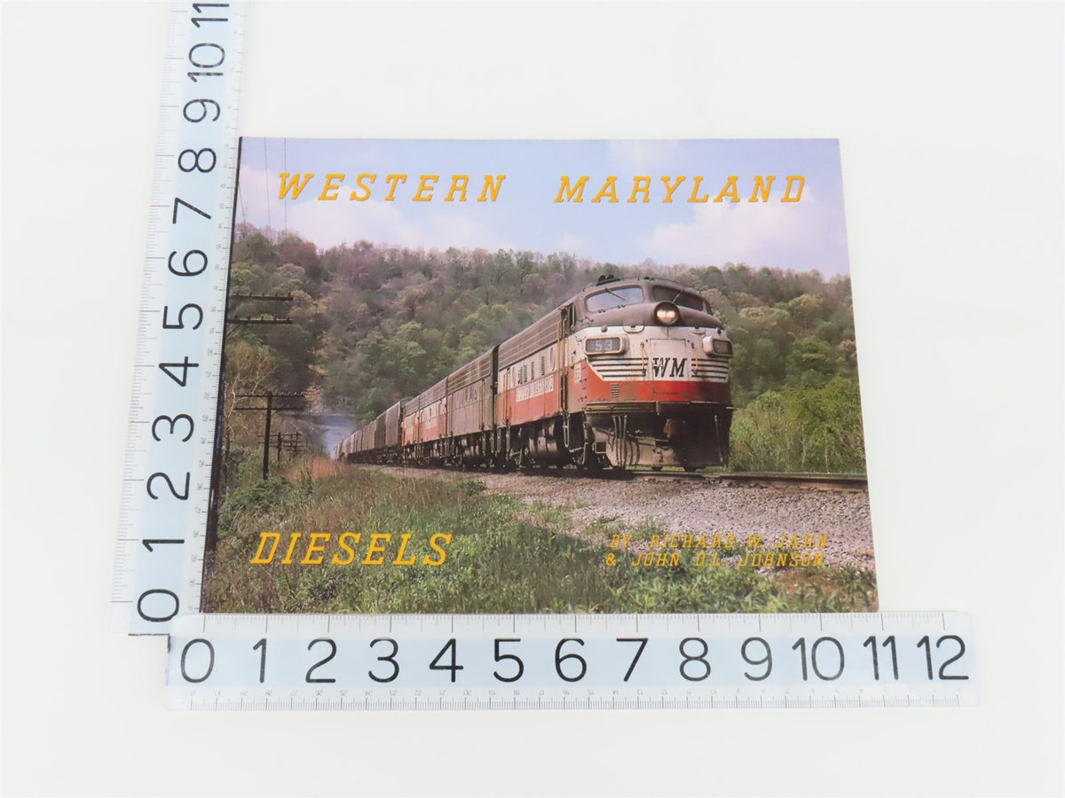 Western Maryland Diesels By Richard W. Jahn &amp; John D.L. Johnson ©1979 SC Book