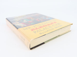 Mr. Pullman's Elegant Palace Car By Lucius Beebe ©1961 HC Book