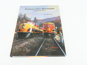 Kansas City Southern Color Pictorial By Steve Allen Goen ©1999 HC Book