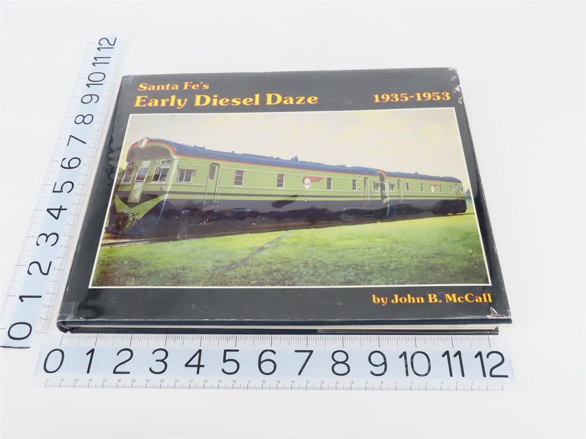 Santa Fe&#39;s Early Diesel Daze 1935-1953 John B. McCall ©1980 HC Book