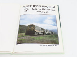 Northern Pacific Pictorial - Volume 3 By William R. Kuebler, Jr. ©1998 HC Book