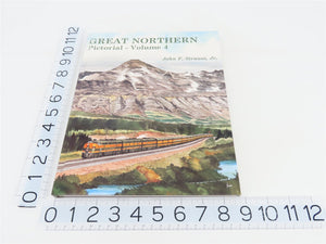 Great Northern Pictorial Vol. 4 by John F. Strauss ©1994 HC Book