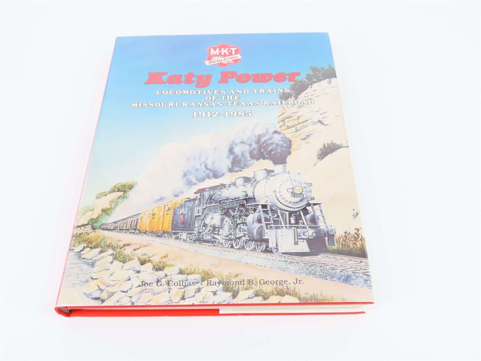 Katy Power: Locomotives & Trains Of The MKT 1912-1985 by Joe G Collias ©1986