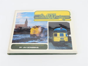 The 400 Story by Jim Scribbins ©1982 HC Book