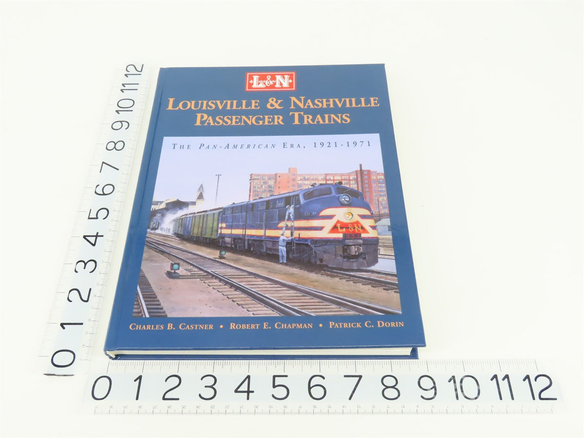 Louisville and Nashville Passenger Trains by Castner &amp; Chapman ©2000 HC Book