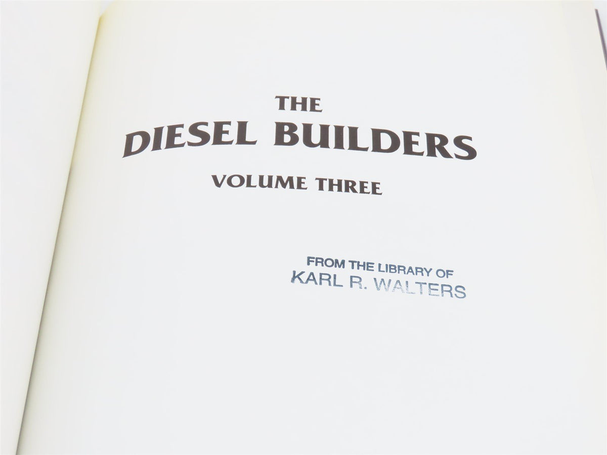 The Diesel Builders Vol. 3 Baldwin Locomotive Works by John F Kirkland ©1994