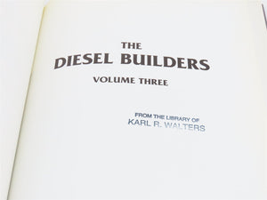 The Diesel Builders Vol. 3 Baldwin Locomotive Works by John F Kirkland ©1994