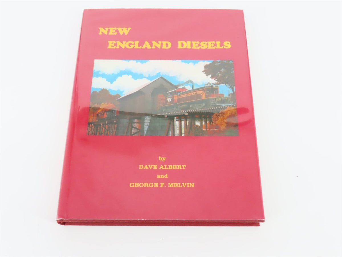 New England Diesels by Dave Albert &amp; George F. Melvin ©1975 HC Book