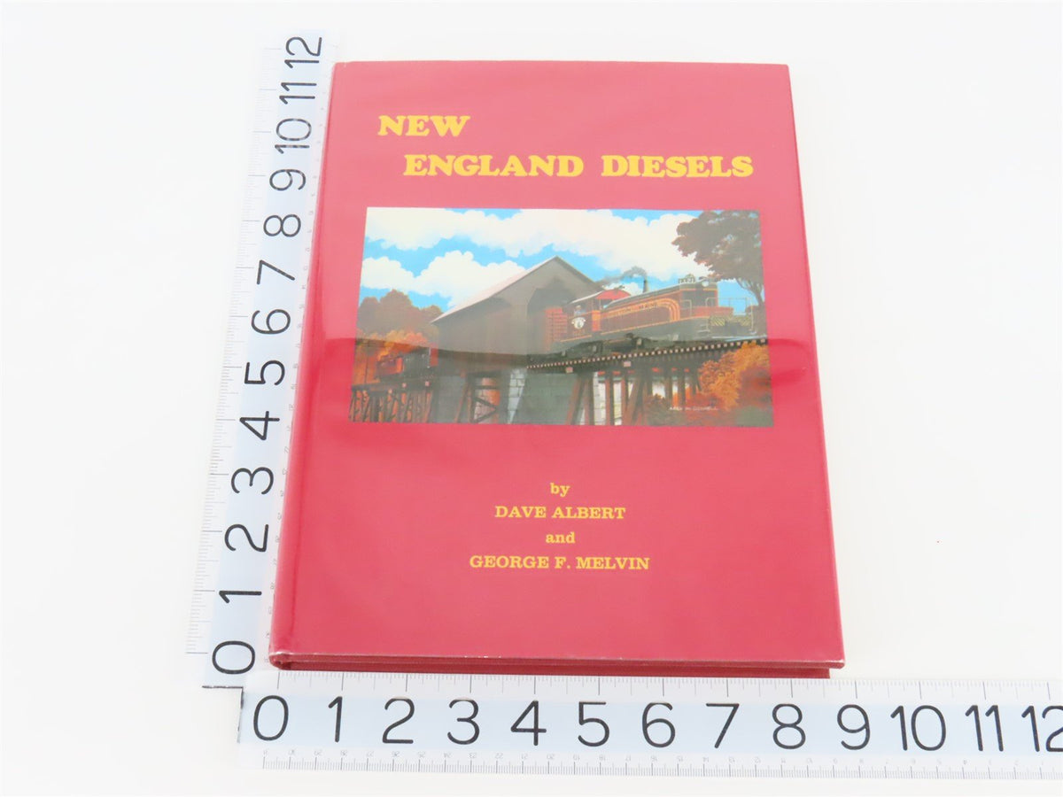 New England Diesels by Dave Albert &amp; George F. Melvin ©1975 HC Book