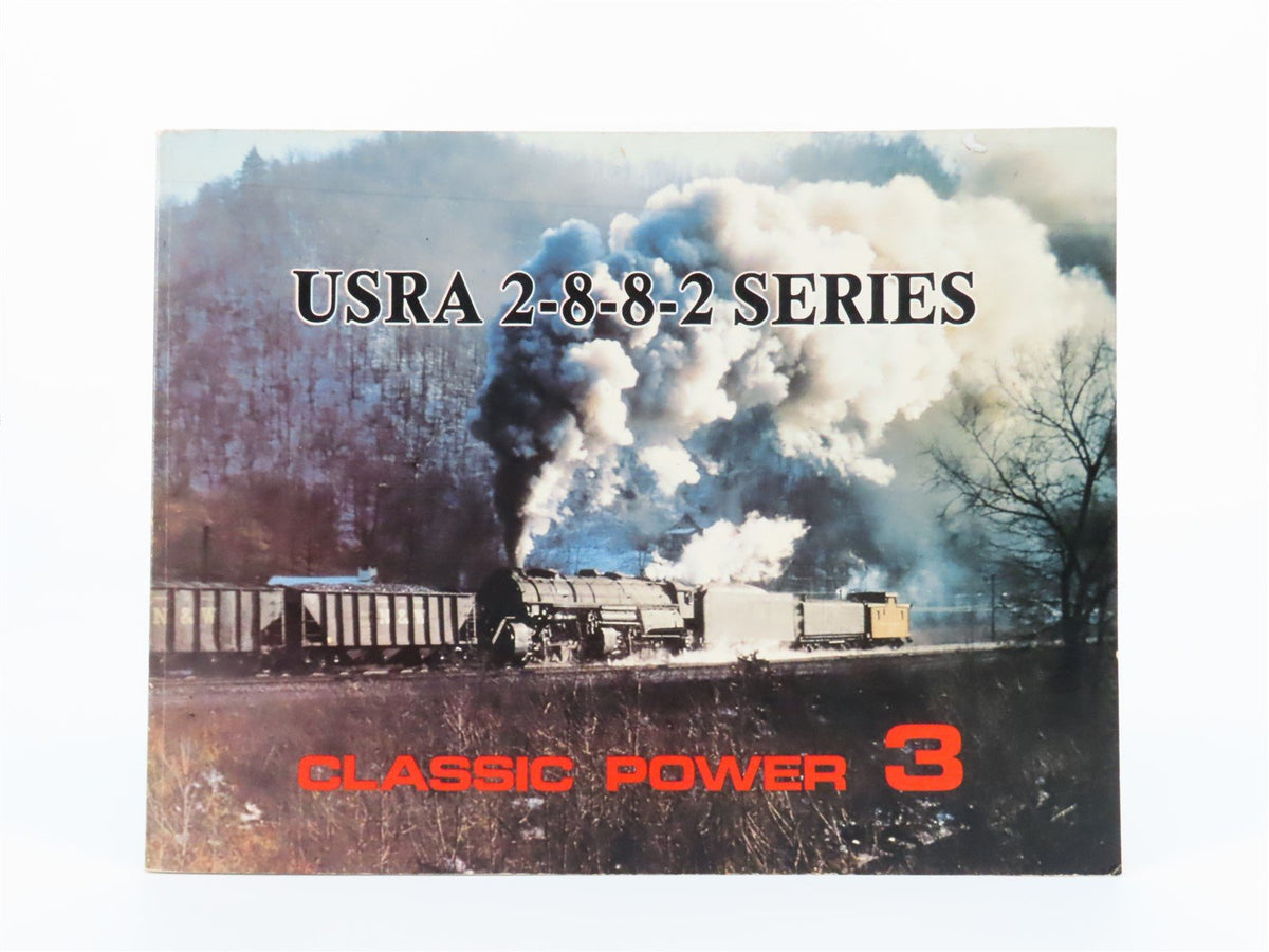 USRA 2-8-8-2 Series Classic Power 3 By Thomas Dressler ©1980 SC Book