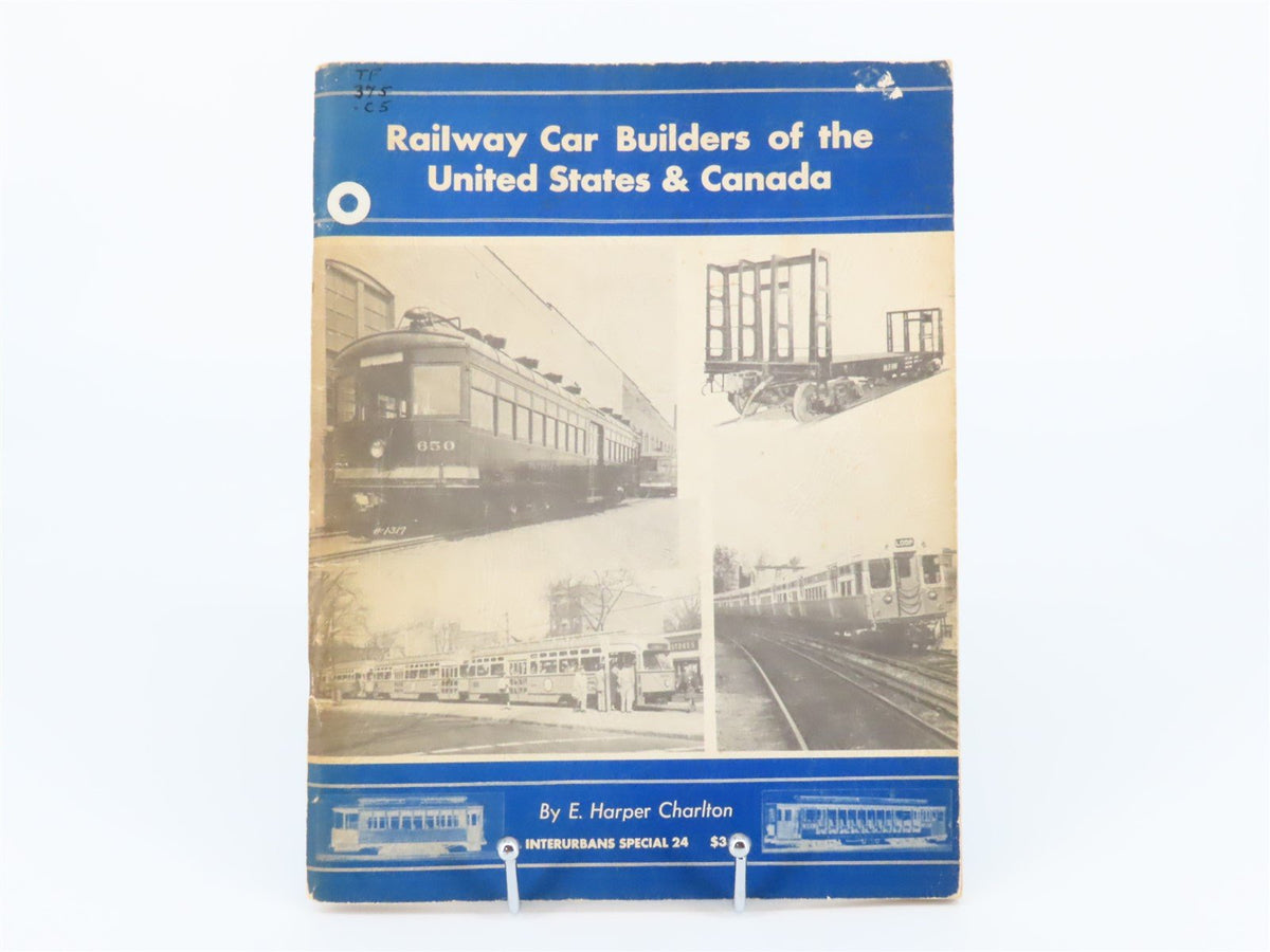 Railway Car Builders Of The US &amp; Canada By E. Harper Charleton ©1957 SC Book