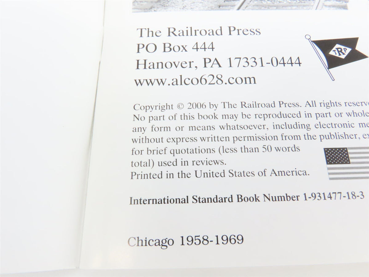 Railroading In Downtown Chicago 1958-1969 By Robert P. Olmsted ©2006 SC Book