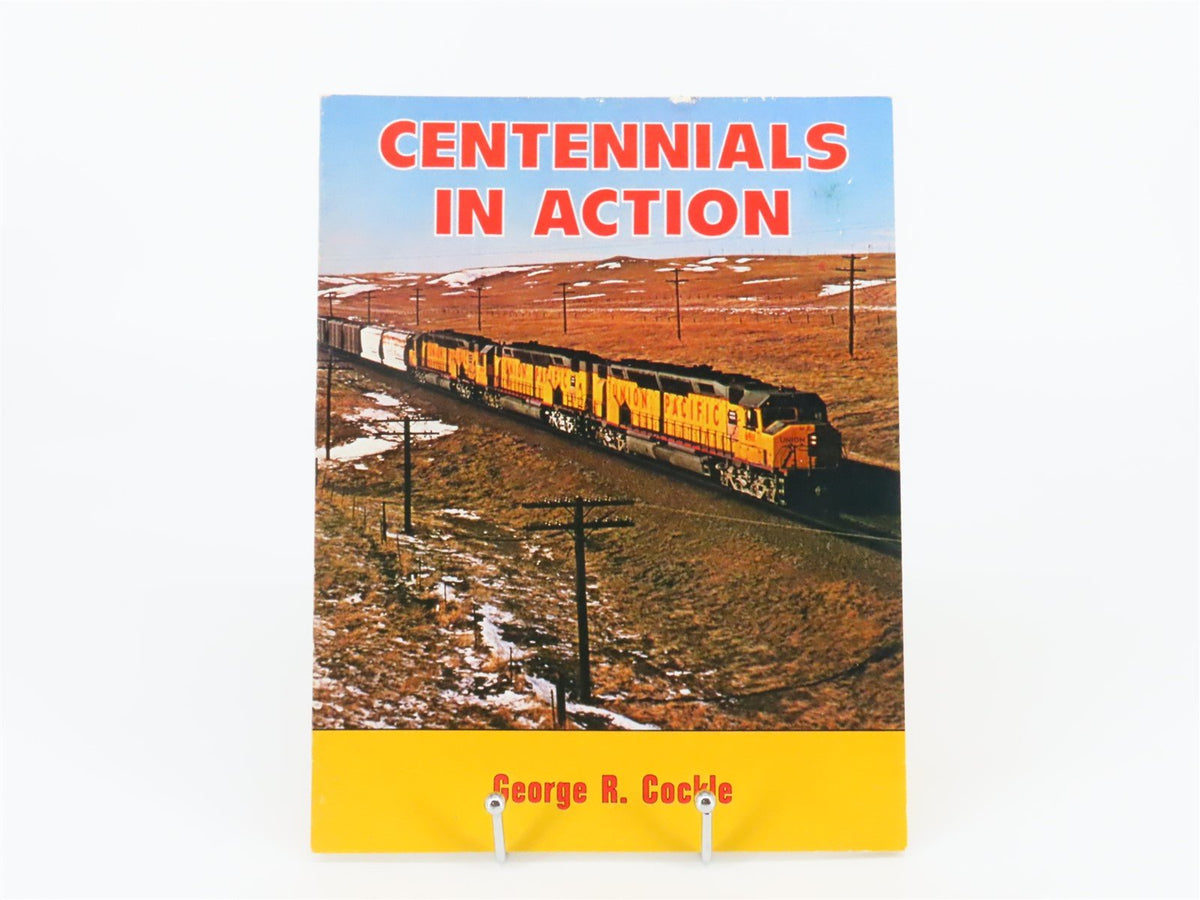 Centennials In Action By George R. Cockle ©1980 SC Book