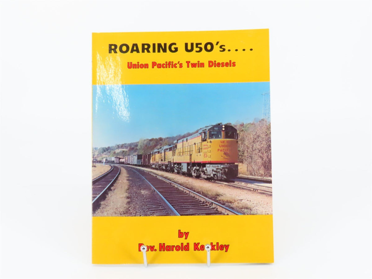 Roaring U50&#39;s... Union Pacific&#39;s Twin Diesels By Harold Keekly ©1978 SC Book