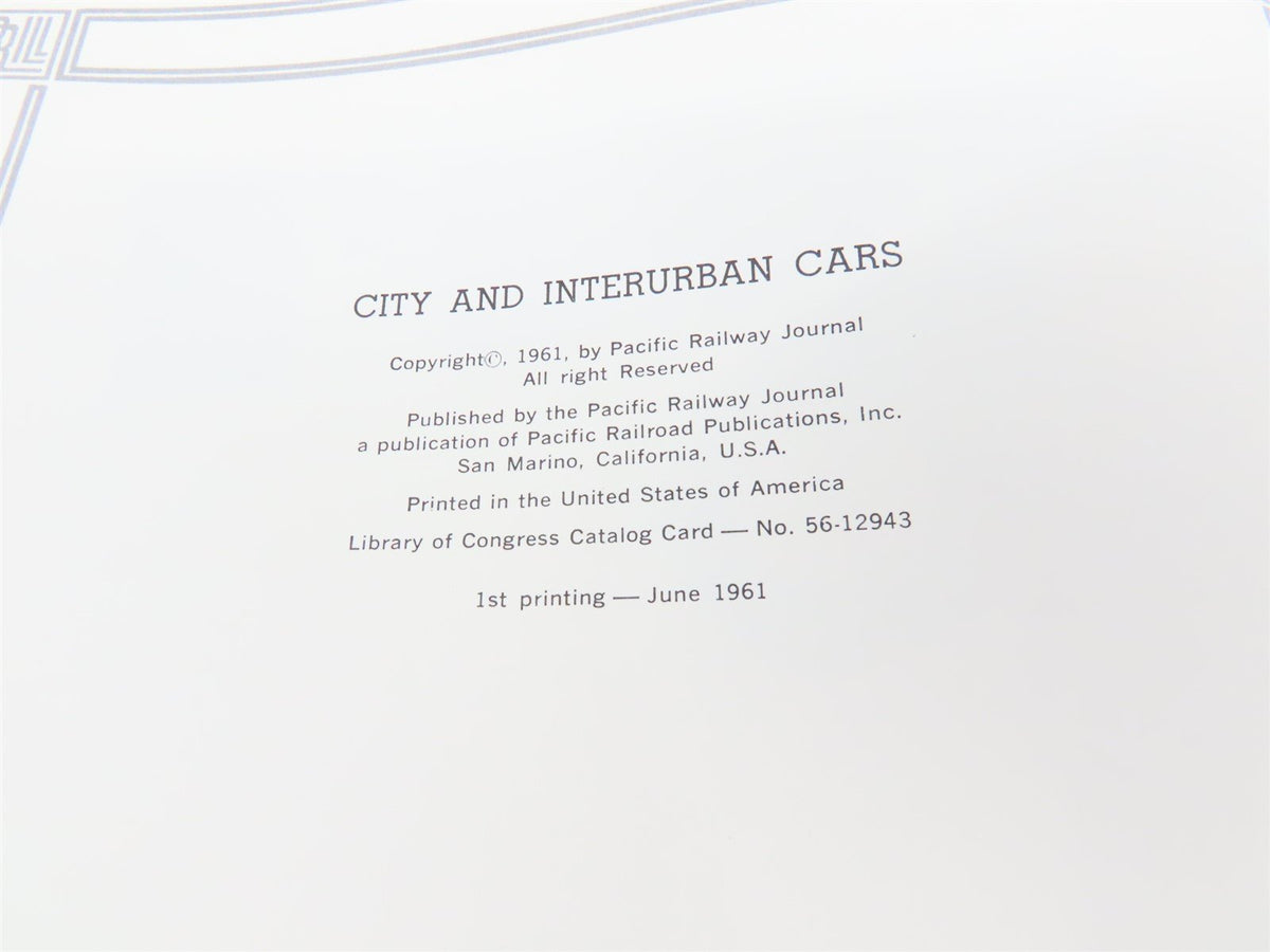 City And Interurban Cars By Pacific Railway Journal ©1961 SC Book