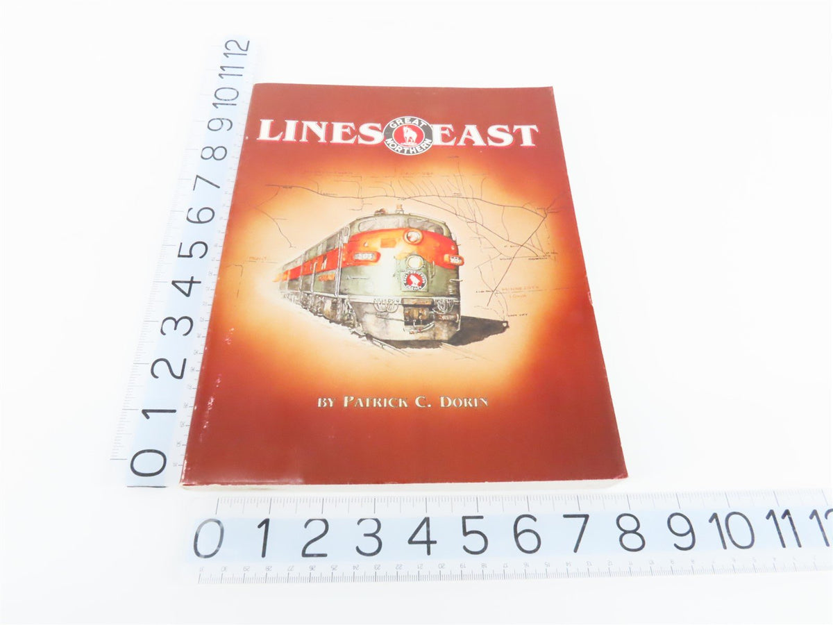 Great Northern Lines East By Patrick C. Dorin ©1989 SC Book