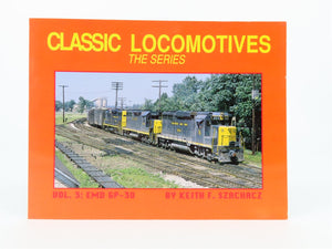 Classic Locomotives The Series Vol 3 By Keith F Szachacz ©1994 SC