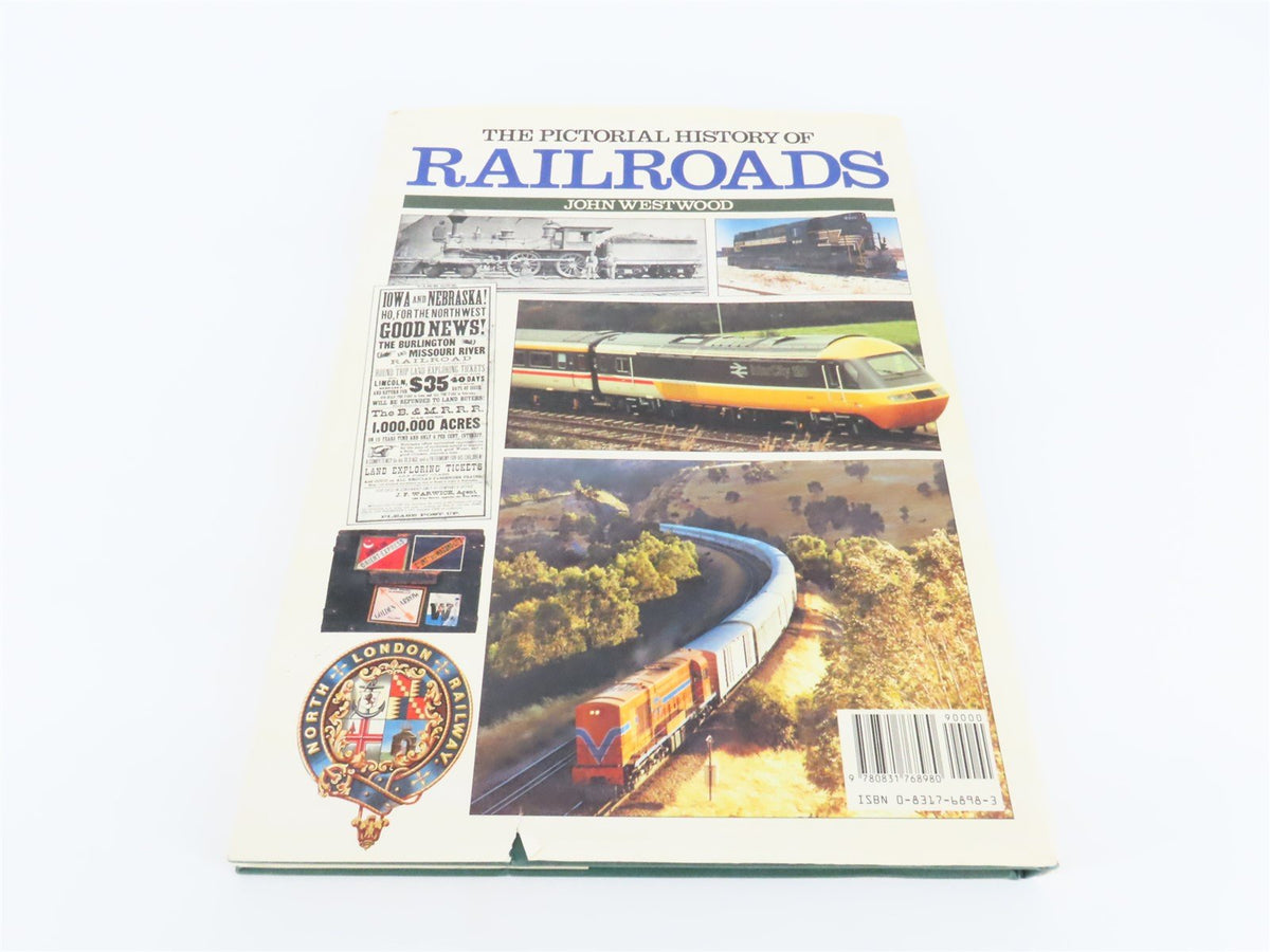 Pictorial History of Railroads By J. N. Westwood ©1988 HC Book