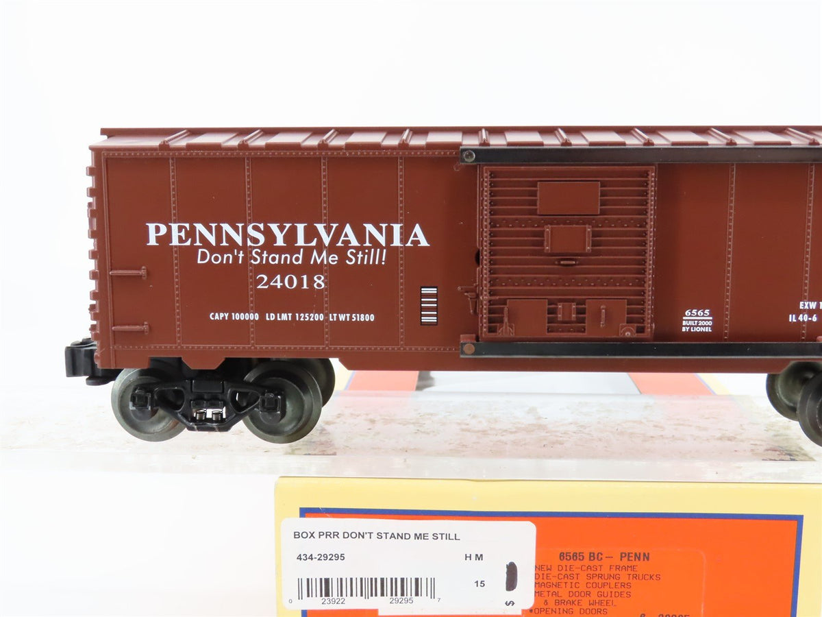 O Gauge 3-Rail Lionel 6565 #6-29295 PRR &quot;Don&#39;t Stand Me Still!&quot; Box Car #24018