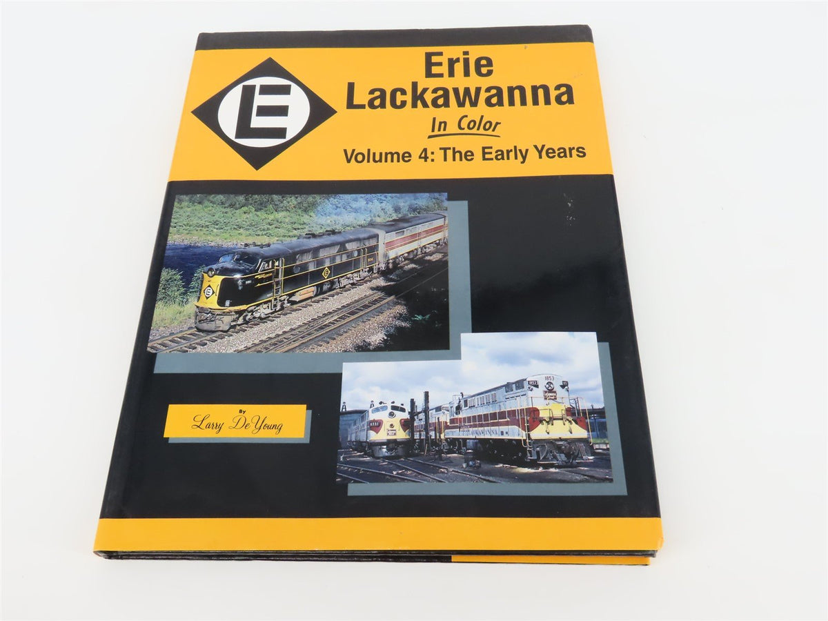 Morning Sun: Erie Lackawanna Vol. 4 The Early Years by Larry De Young ©1994 Book