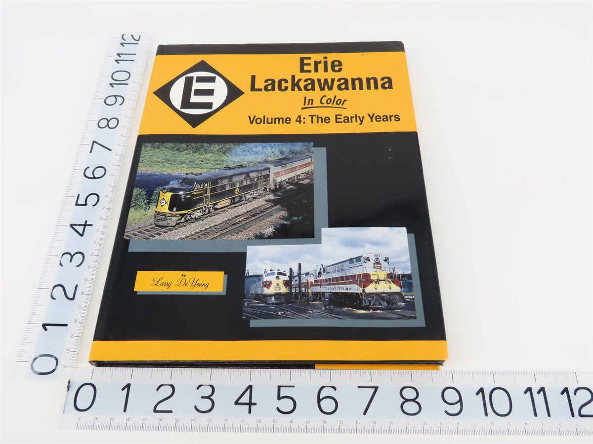 Morning Sun: Erie Lackawanna Vol. 4 The Early Years by Larry De Young ©1994 Book