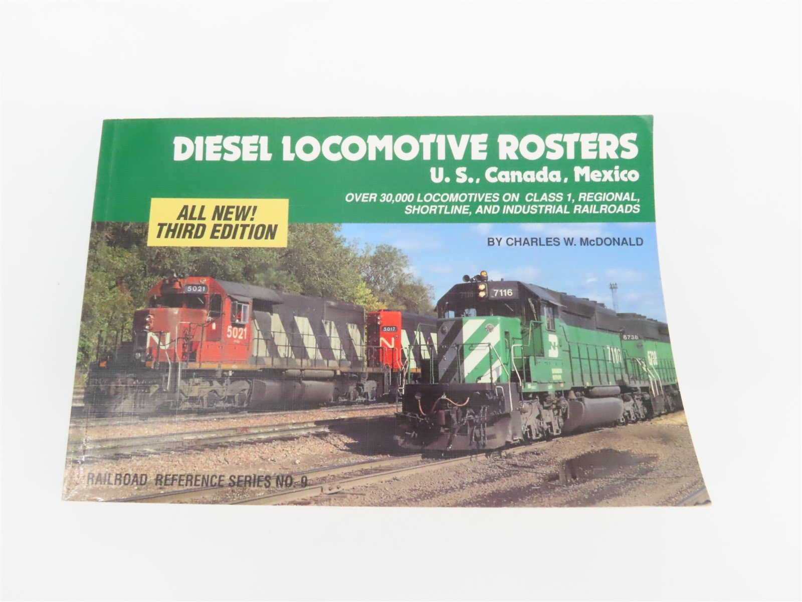 Diesel Locomotive Rosters - U.S., Canada, Mexico by Charles W. McDonald SC Book