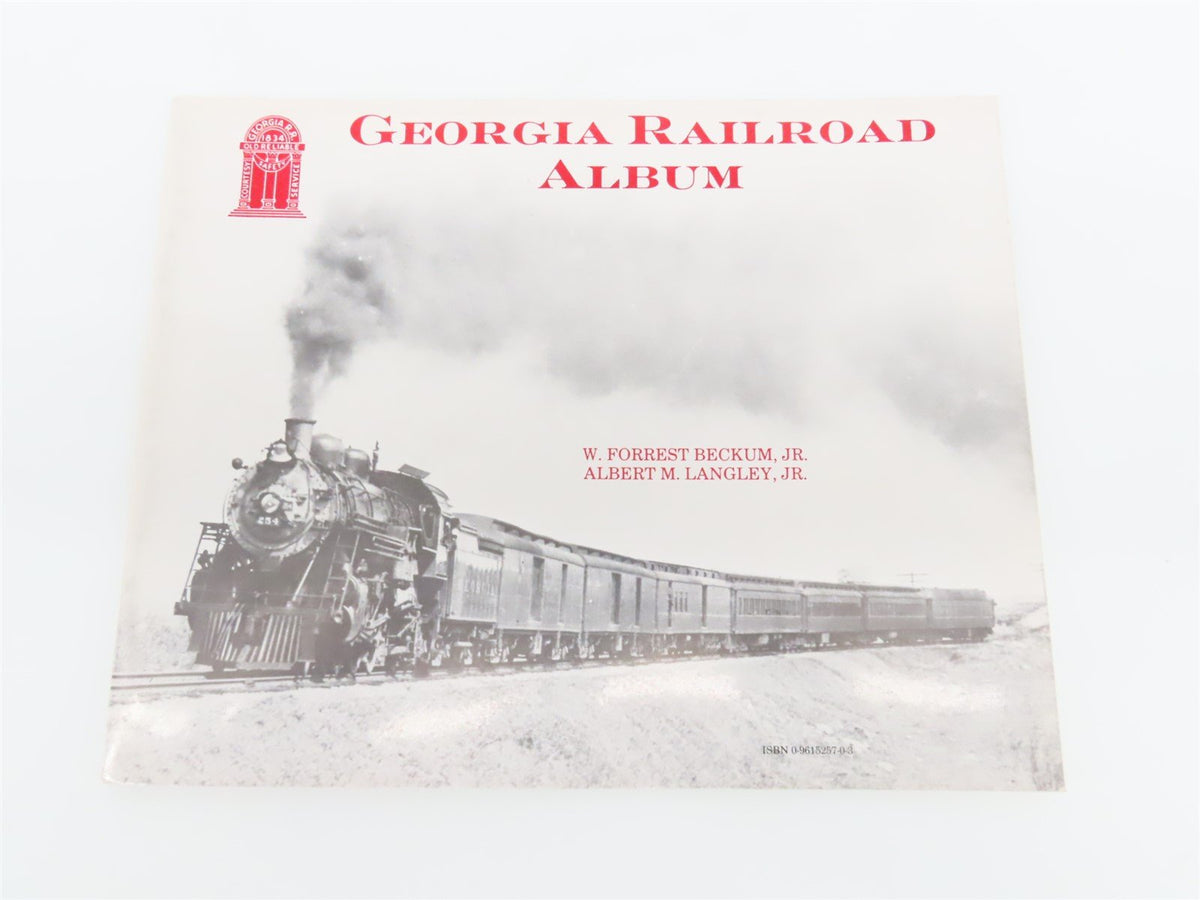 Georgia Railroad Album by W. Forrest Beckum, Jr. &amp; Albert M. Langley, Jr. SC Bk