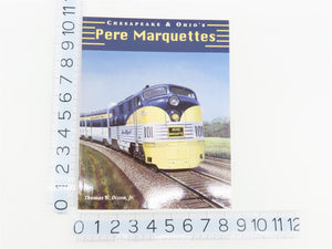 Chesapeake & Ohio's Pere Marquettes by Thomas W. Dixon, Jr. ©2004 SC Book