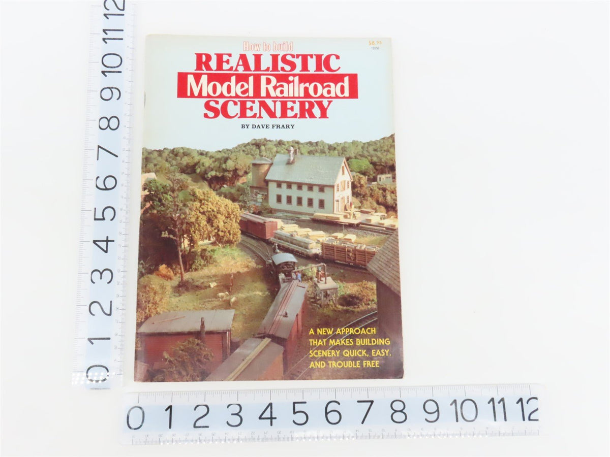 How To Build Realistic Model Railroad Scenery by Dave Frary ©1983 SC Book