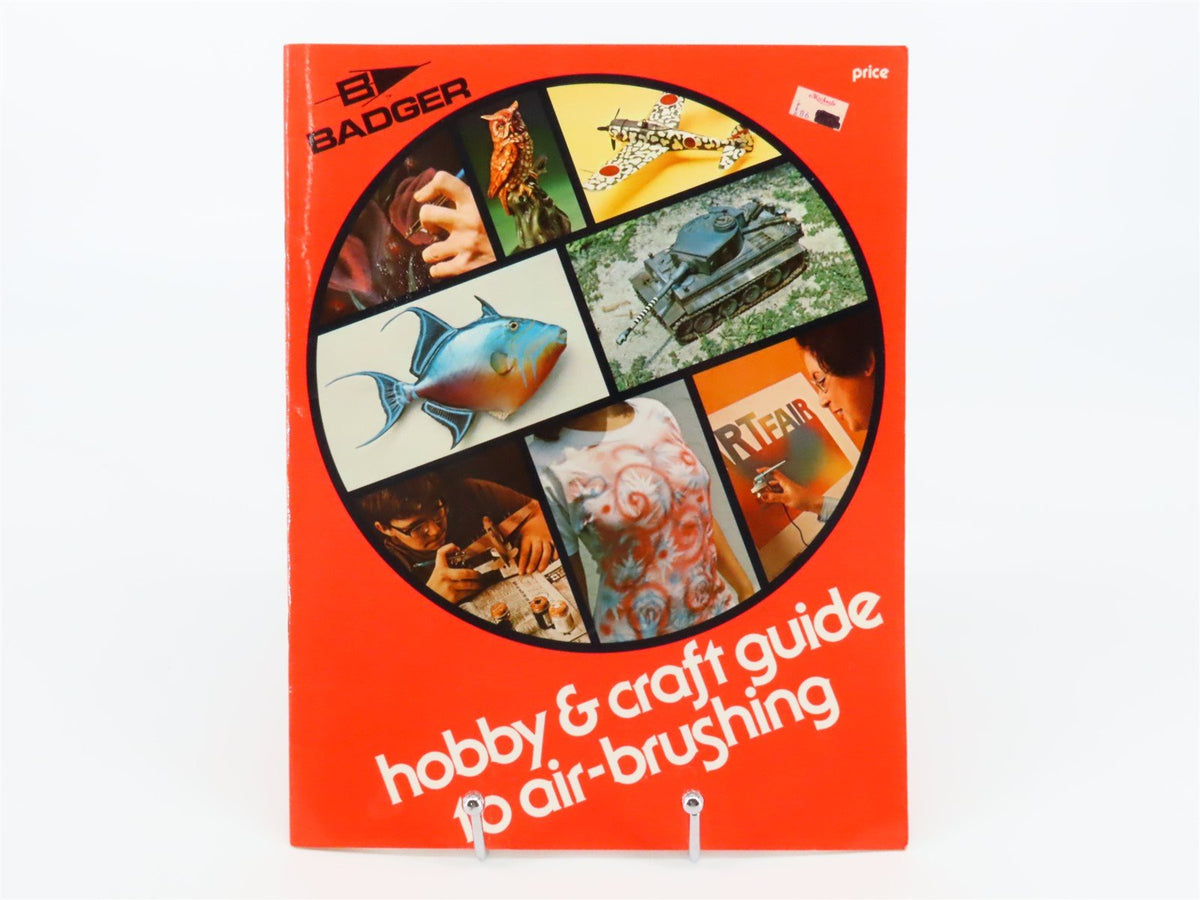 Badger Hobby &amp; Craft Guide To Air-Brushing by Carl Caiati ©1978 SC Booklet