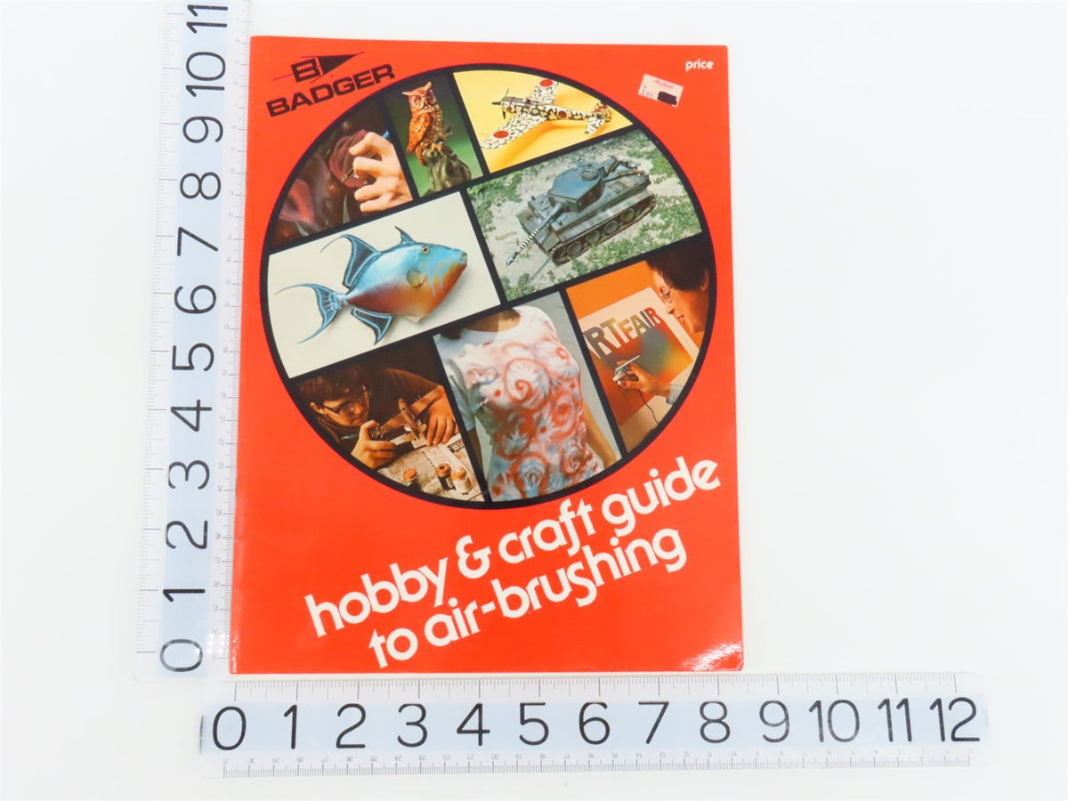 Badger Hobby &amp; Craft Guide To Air-Brushing by Carl Caiati ©1978 SC Booklet