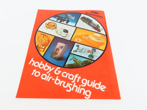 Badger Hobby & Craft Guide To Air-Brushing by Carl Caiati ©1978 SC Booklet