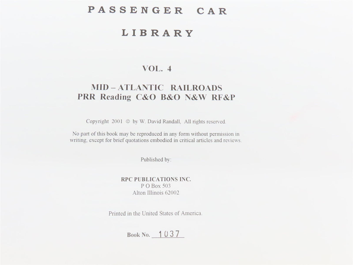 The Passenger Car Library Vol. 4 Mid-Atlantic Railroads by W David Randall #1037