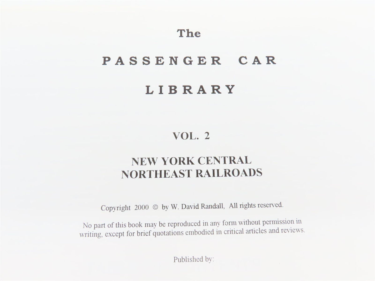 The Passenger Car Library Vol. 2 New York Central North Eastern Railroads #0972