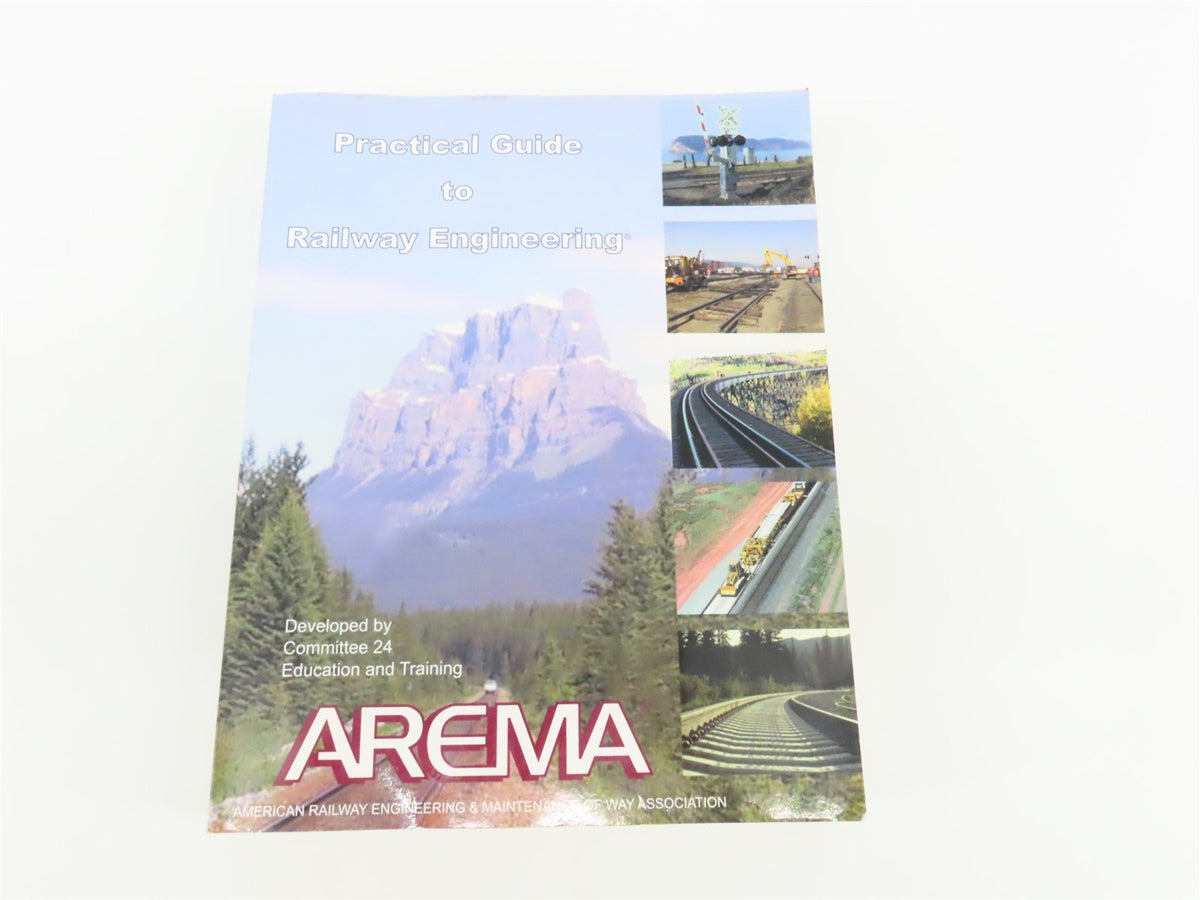 Practical Guide to Railway Engineering Second Edition by AREMA ©2003 SC Book